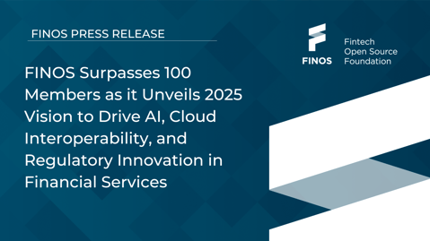 2025-01-29 - FINOS Surpasses 100 Members as it Unveils 2025 Vision to Drive AI, Cloud Interoperability, and Regulatory Innovation in Financial Services